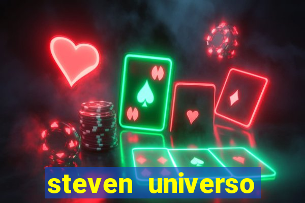 steven universo rede canais